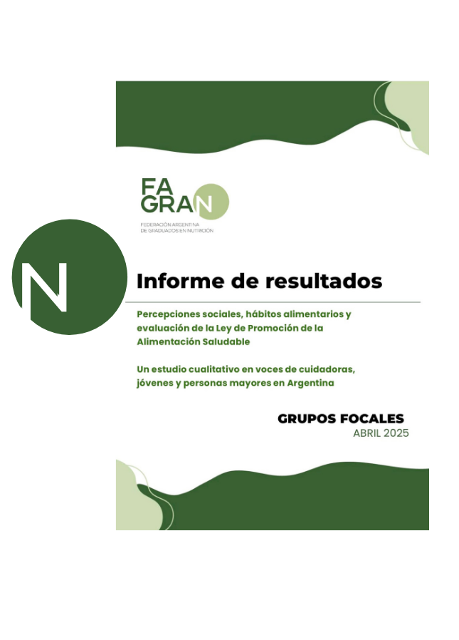 Percepciones sociales, hábitos alimentarios y evaluación de la Ley de Promoción de la Alimentación Saludable: INFORME GRUPOS FOCALES